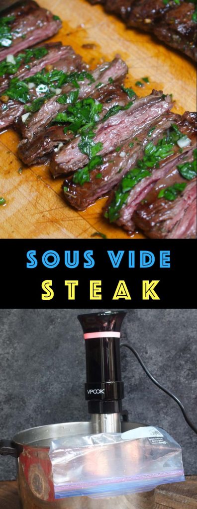 Sous Vide Skirt Steak is super tender, flavorful and evenly cooked edge to edge. The sous vide cooking technique allows you to cook a better steak dinner than the best steakhouse. The skirt steak is precisely cooked to the temperature you set with your desired doneness!