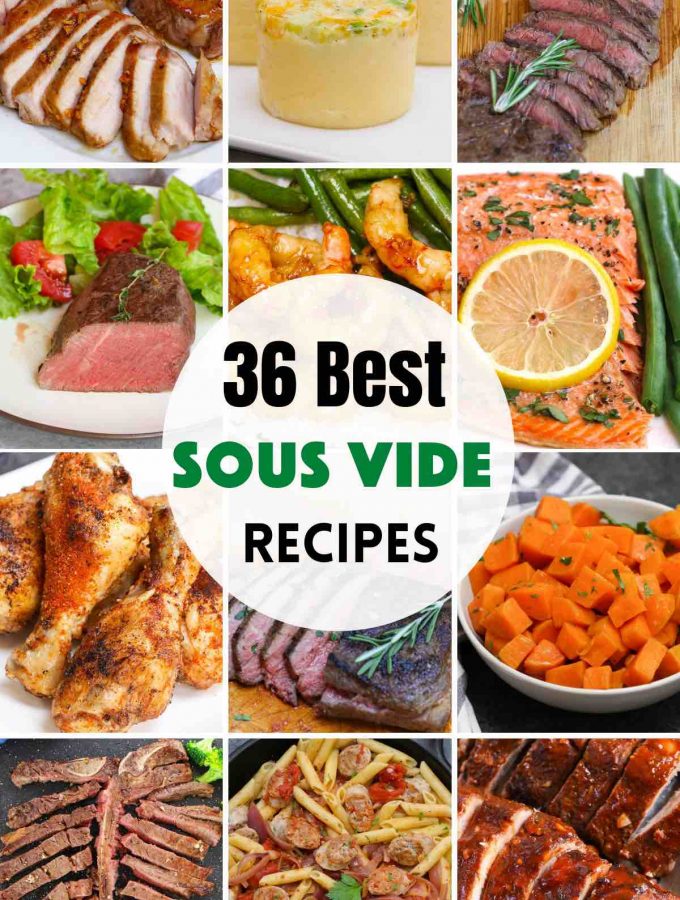 The best Sous Vide Recipes for perfect breakfast, dinners, desserts, and meal prep! Whether you are sous vide cooking steak, chicken, pork, fish, eggs, or vegetables, we have something for everyone. With these 36 foolproof easy Sous Vide Recipes, you’ll be making restaurant-quality meals that the whole family will love! #SousVideRecipes #BestSousVideRecipes #SousVide