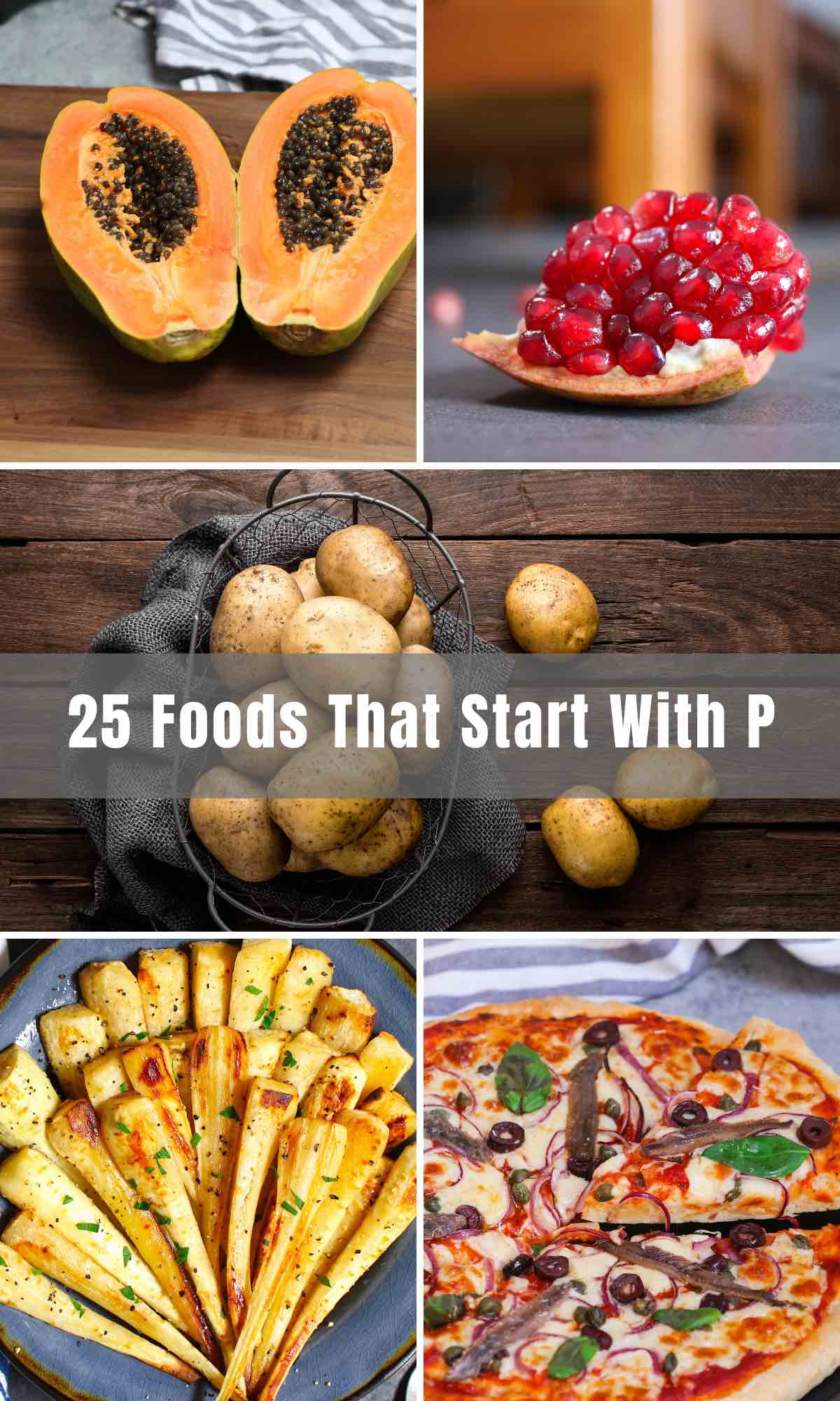 Have you ever been curious about Foods That Start With The Letter P and the many ways that you can enjoy them? We cover everything from fruits to vegetables, snacks, and other dishes!