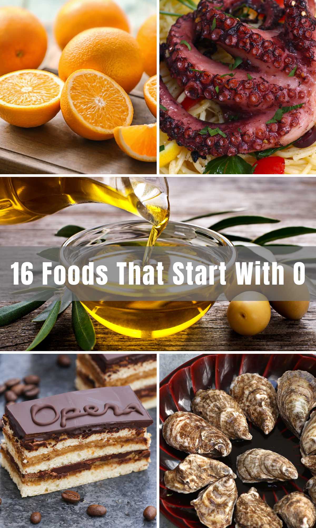 16 Popular Foods That Start With O Fruits Vegetables And Other Dishes