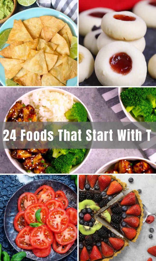 24 Popular Foods that Start with T (Breakfast, Snack, Dessert and More)