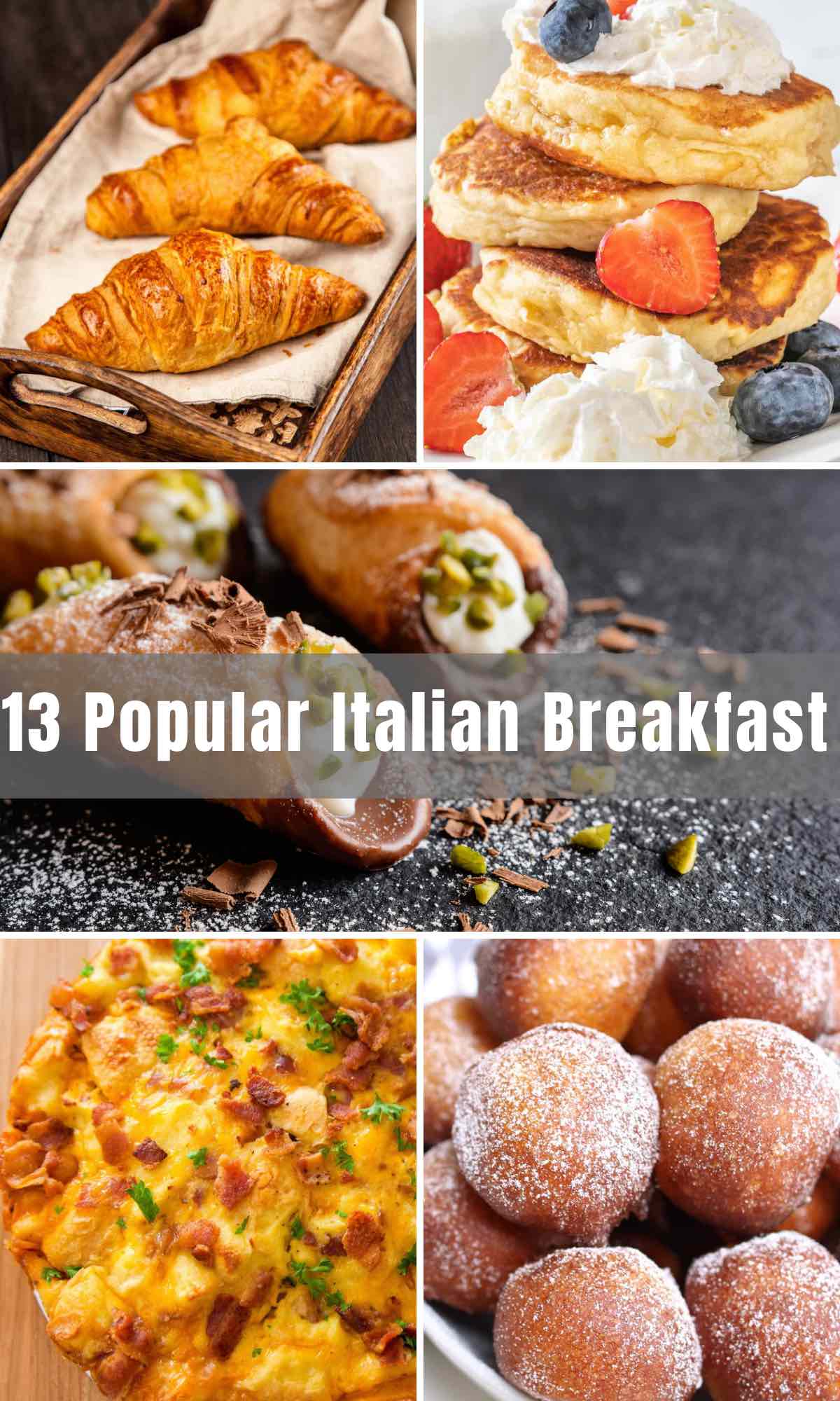 13 Popular Italian Breakfast Foods Recipes