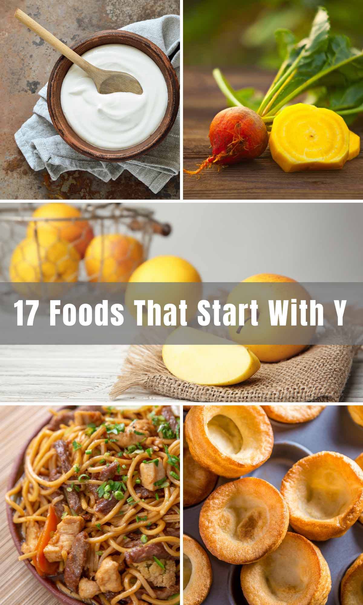 17 Popular Foods That Start With Y Vegetables Fruits Breakfast And More