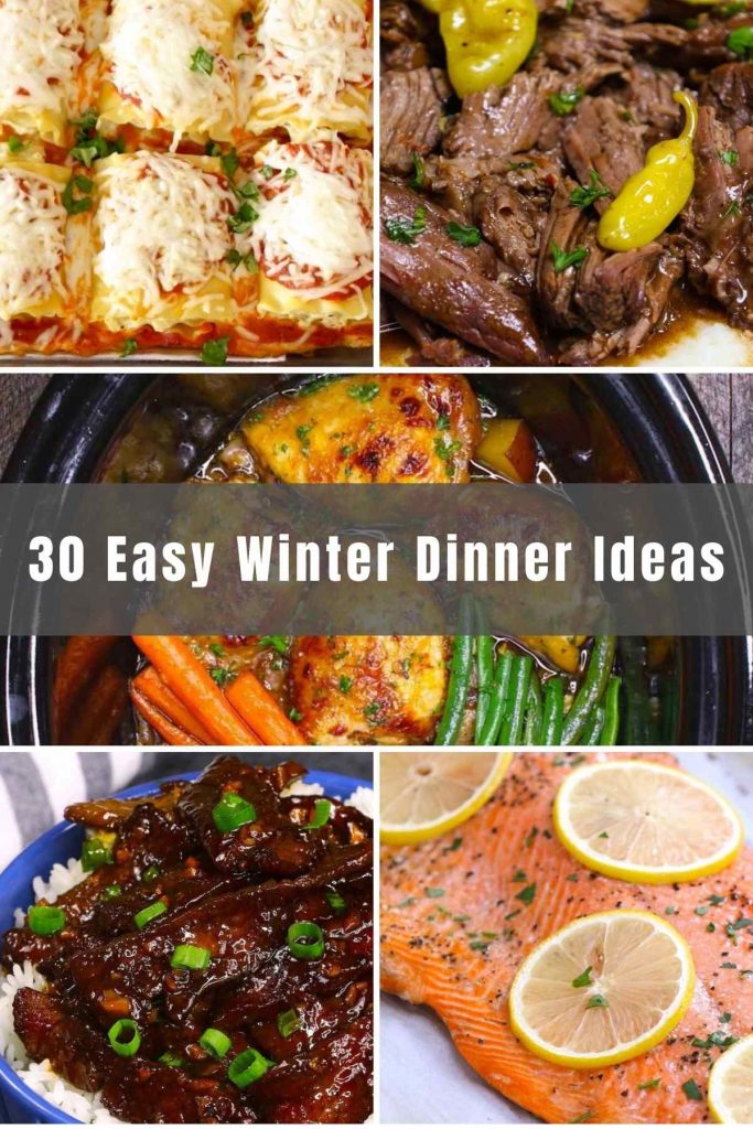 30 Easy Winter Dinner Ideas (Best Recipes For Cold Winter Nights ...