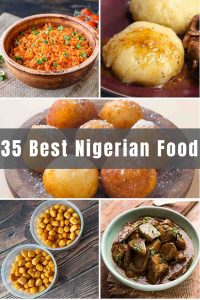 35 Best Nigerian Food (Easy Nigerian Recipes) - IzzyCooking