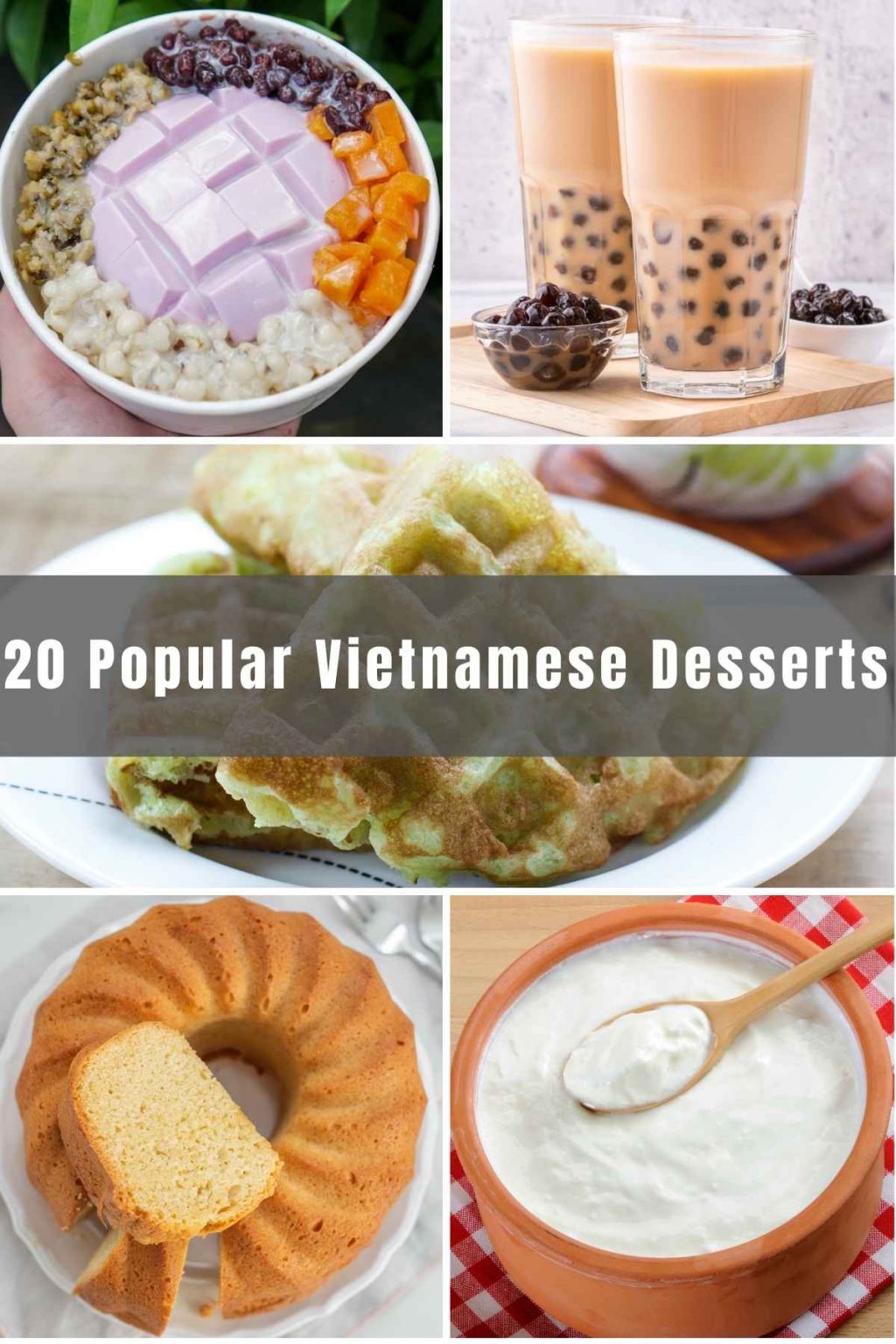 Popular Vietnamese Desserts that are Easy to Make at Home - IzzyCooking